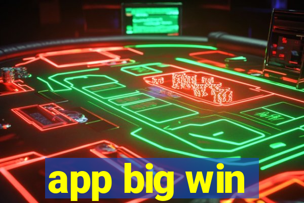 app big win